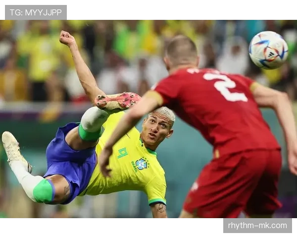 理查利森状态火热,稳定发挥助巴西队稳步迈向胜利 理查利森状态火热,稳定发挥助巴西队稳步迈向胜利